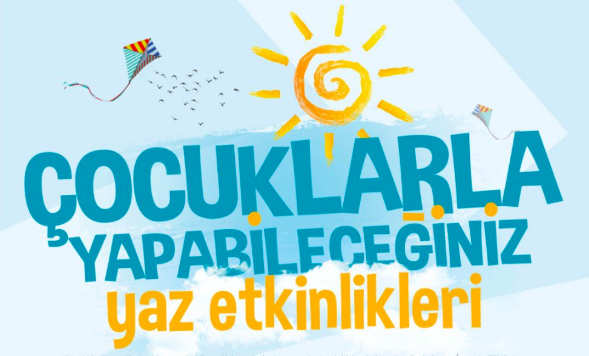 Cocuklarla Yapabileceginiz Yaz Etkinlikleri Paradurumu Com